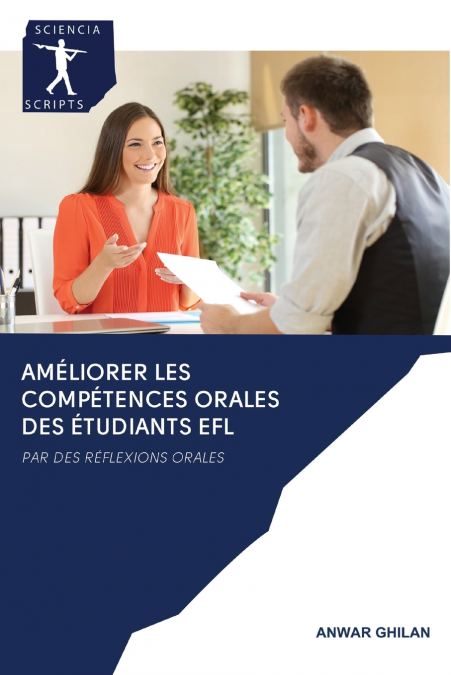 AMÉLIORER LES COMPÉTENCES ORALES DES ÉTUDIANTS EFL