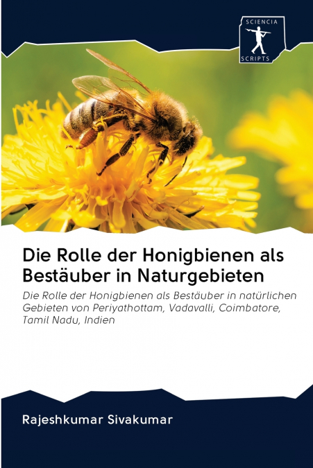 Die Rolle der Honigbienen als Bestäuber in Naturgebieten