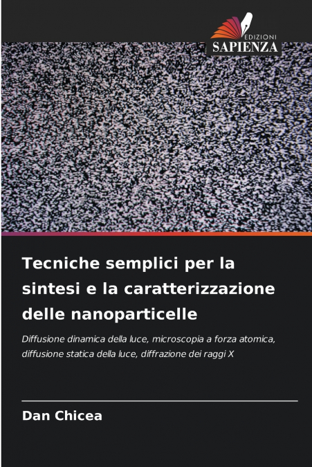 Tecniche semplici per la sintesi e la caratterizzazione delle nanoparticelle