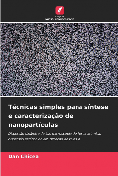 Técnicas simples para síntese e caracterização de nanopartículas