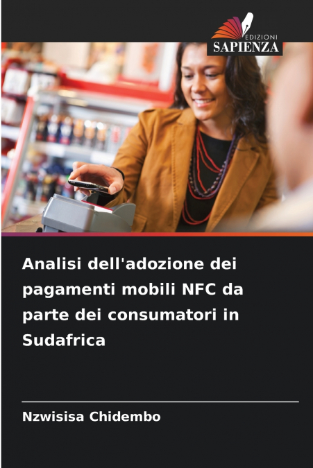Analisi dell’adozione dei pagamenti mobili NFC da parte dei consumatori in Sudafrica