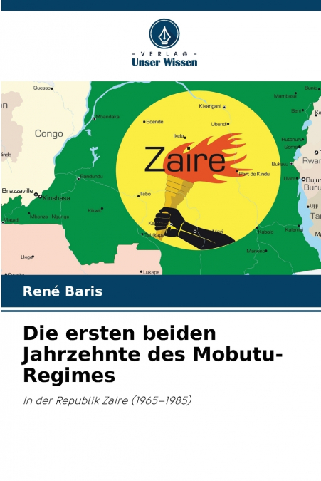 Die ersten beiden Jahrzehnte des Mobutu-Regimes