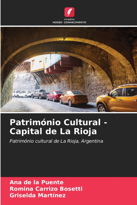 Património Cultural - Capital de La Rioja