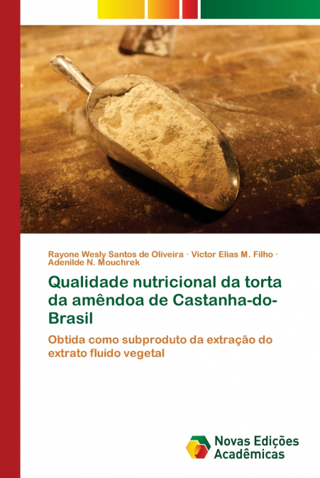 Qualidade nutricional da torta da amêndoa de Castanha-do-Brasil