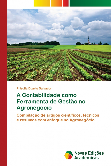 A Contabilidade como Ferramenta de Gestão no Agronegócio