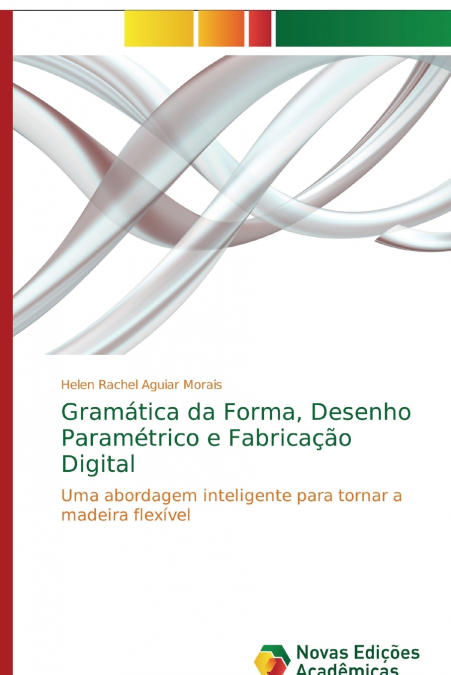 Gramática da Forma, Desenho Paramétrico e Fabricação Digital