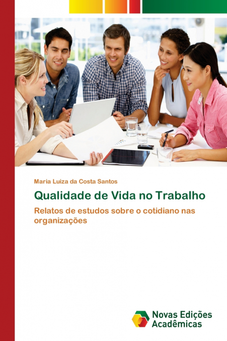 Qualidade de Vida no Trabalho
