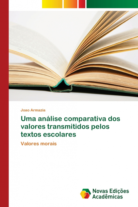 Uma análise comparativa dos valores transmitidos pelos textos escolares