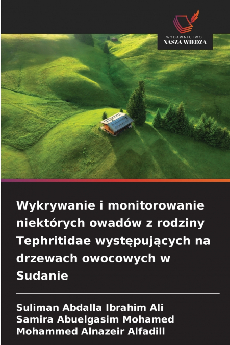 Wykrywanie i monitorowanie niektórych owadów z rodziny Tephritidae występujących na drzewach owocowych w Sudanie