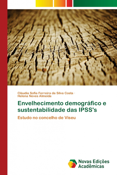 Envelhecimento demográfico e sustentabilidade das IPSS’s
