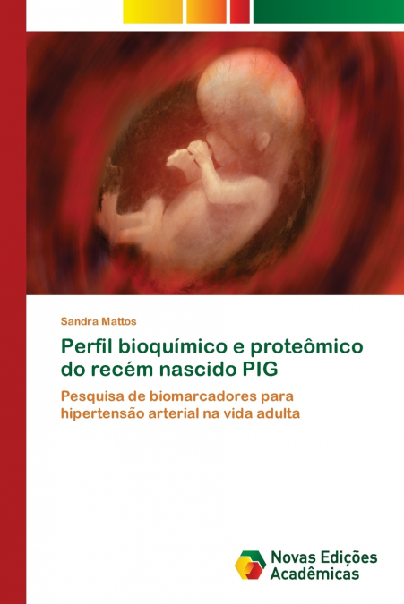 Perfil bioquímico e proteômico do recém nascido PIG