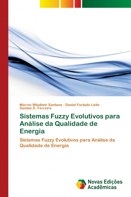 Sistemas Fuzzy Evolutivos para Análise da Qualidade de Energia
