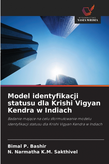 Model identyfikacji statusu dla Krishi Vigyan Kendra w Indiach