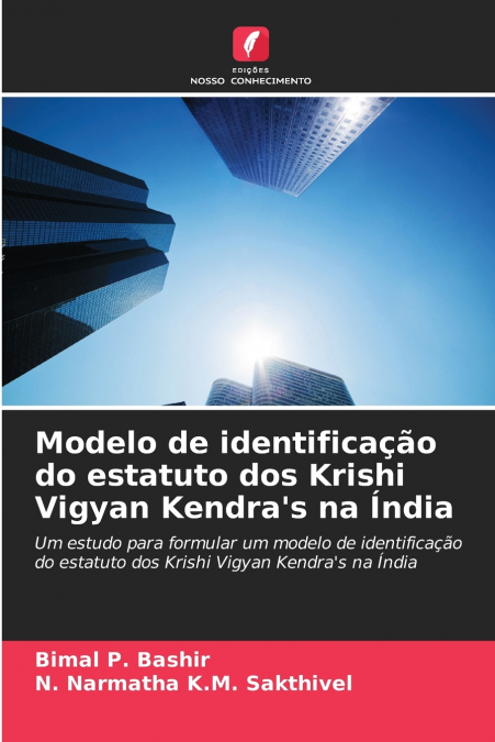 Modelo de identificação do estatuto dos Krishi Vigyan Kendra’s na Índia