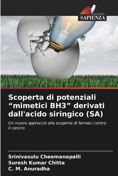 Scoperta di potenziali 'mimetici BH3' derivati dall’acido siringico (SA)