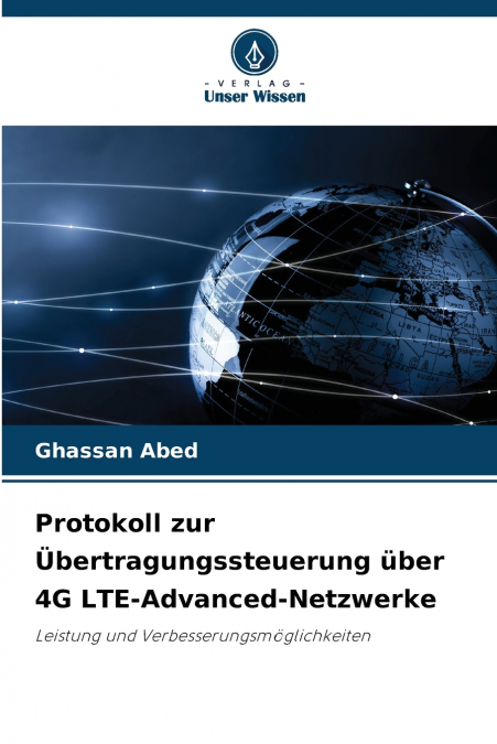 Protokoll zur Übertragungssteuerung über 4G LTE-Advanced-Netzwerke
