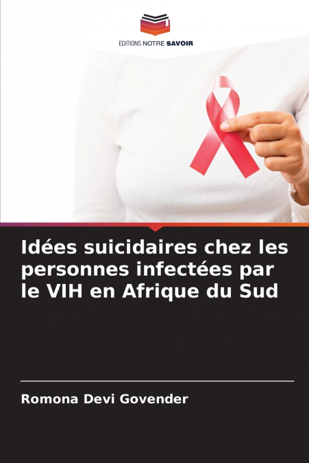 Idées suicidaires chez les personnes infectées par le VIH en Afrique du Sud