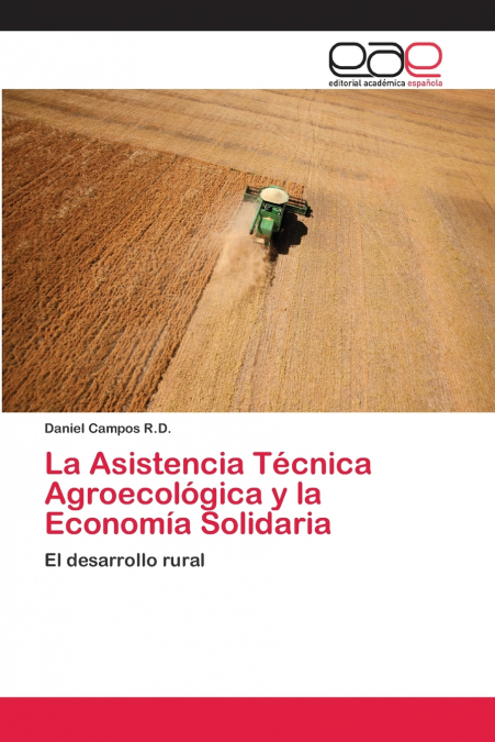La Asistencia Técnica Agroecológica y la Economía Solidaria