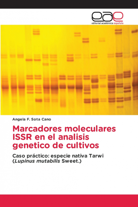 Marcadores moleculares ISSR en el analisis genetico de cultivos