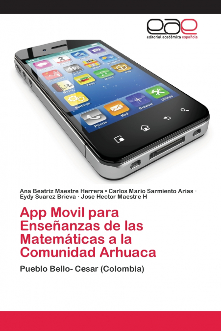 App Movil para Enseñanzas de las Matemáticas a la Comunidad Arhuaca