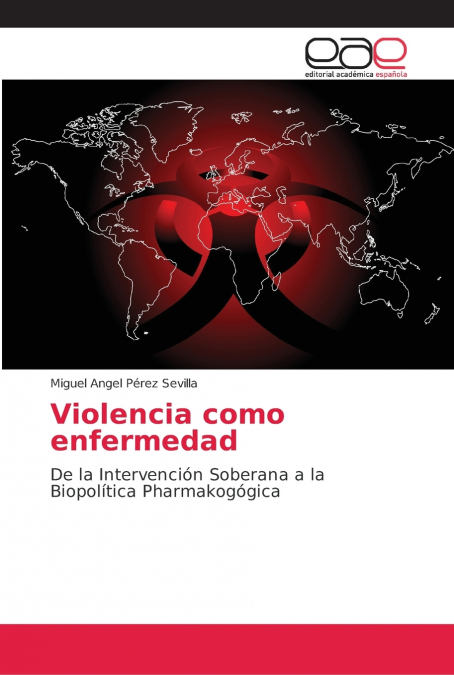 Violencia como enfermedad