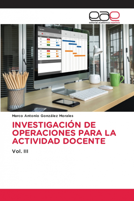INVESTIGACIÓN DE OPERACIONES PARA LA ACTIVIDAD DOCENTE