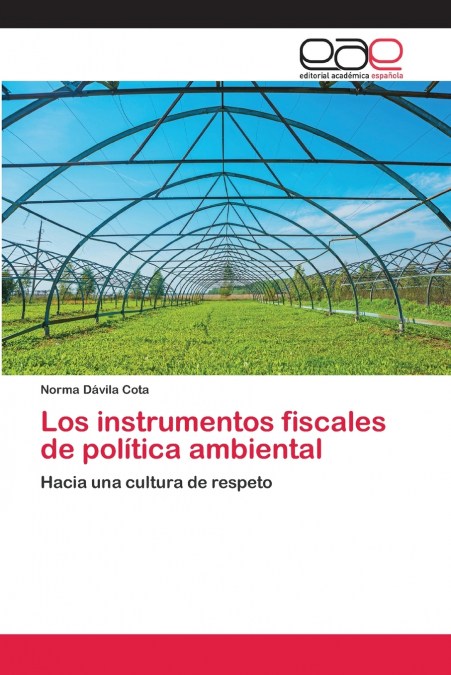 Los instrumentos fiscales de política ambiental