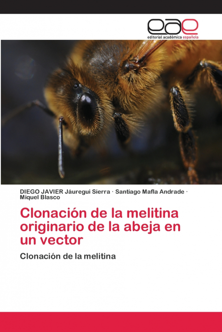Clonación de la melitina originario de la abeja en un vector