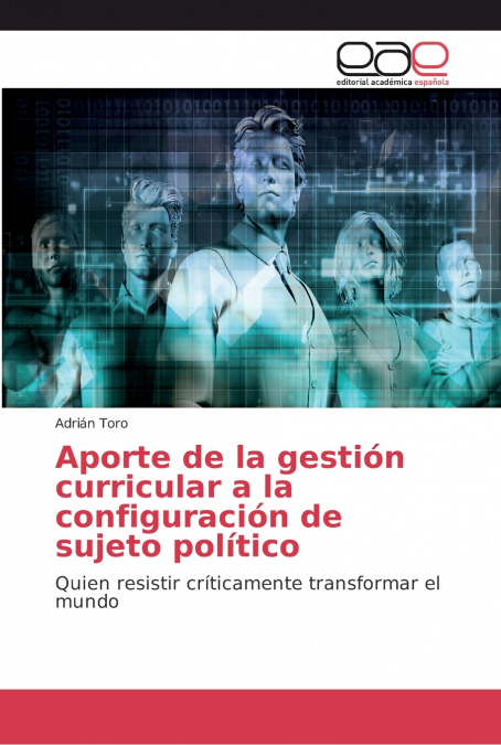 Aporte de la gestión curricular a la configuración de sujeto político