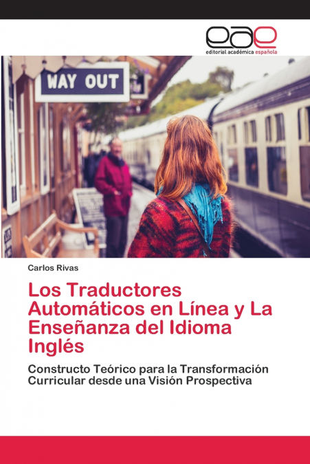 Los Traductores Automáticos en Línea y La Enseñanza del Idioma Inglés