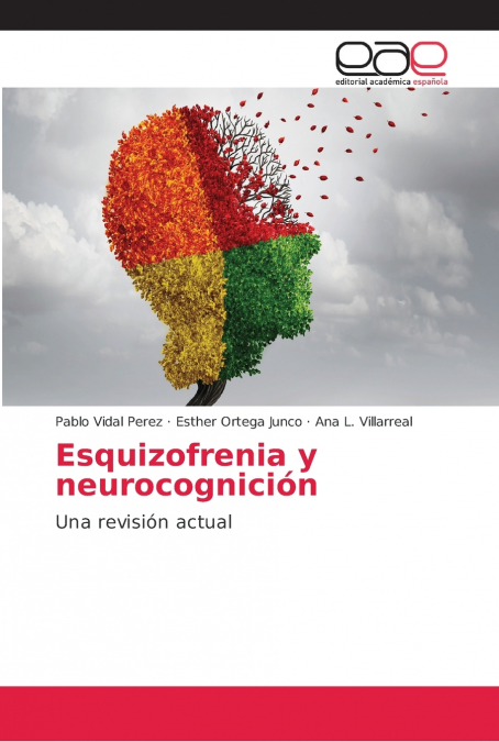 Esquizofrenia y neurocognición