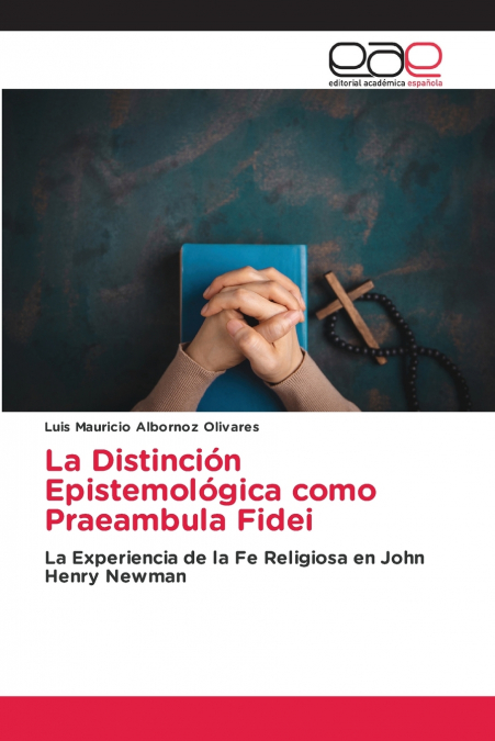 La Distinción Epistemológica como Praeambula Fidei