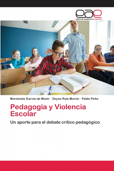 Pedagogía y Violencia Escolar