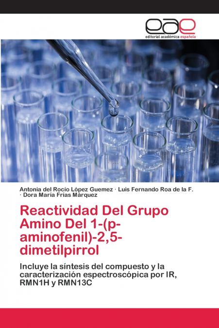 Reactividad Del Grupo Amino Del 1-(p-aminofenil)-2,5-dimetilpirrol