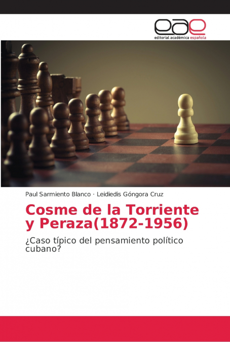 Cosme de la Torriente y Peraza(1872-1956)