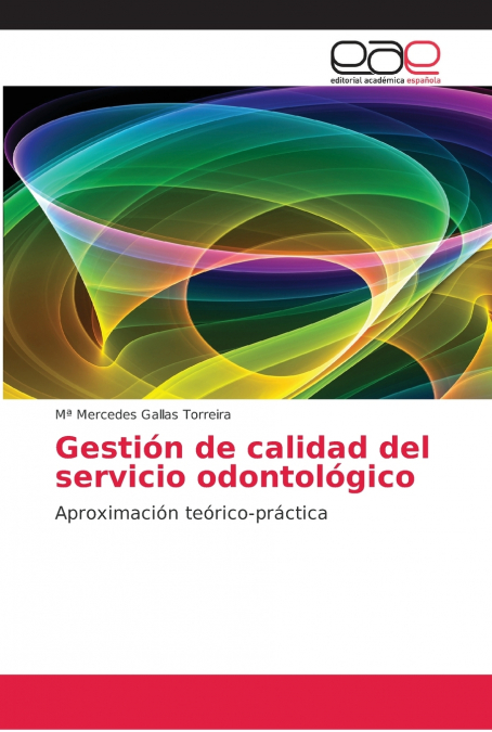 Gestión de calidad del servicio odontológico