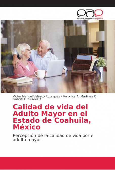 Calidad de vida del Adulto Mayor en el Estado de Coahuila, México