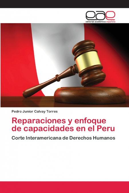 Reparaciones y enfoque de capacidades en el Peru