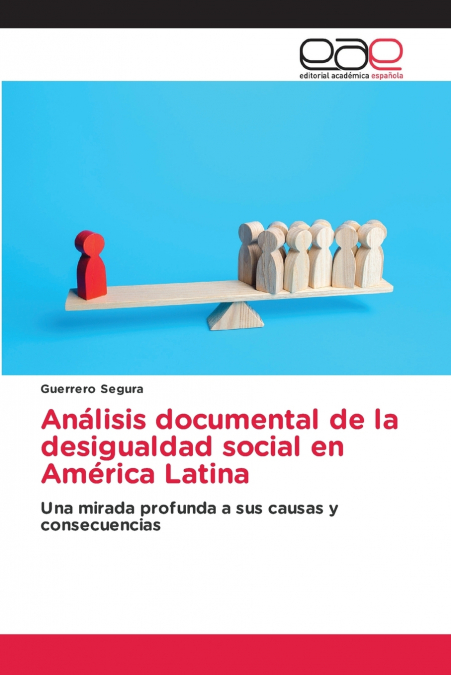 Análisis documental de la desigualdad social en América Latina