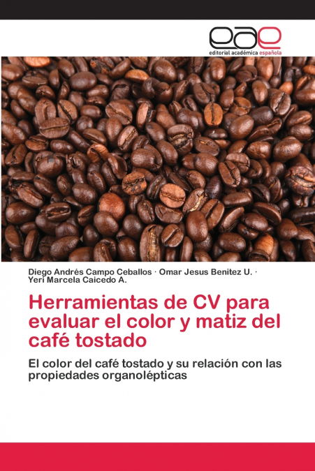 Herramientas de CV para evaluar el color y matiz del café tostado