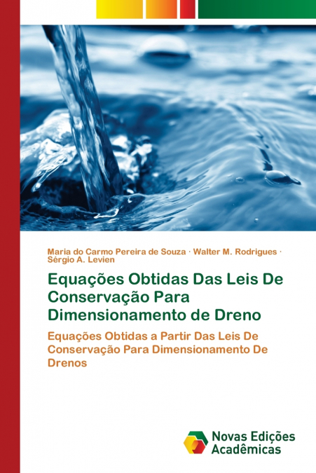 Equações Obtidas Das Leis De Conservação Para Dimensionamento de Dreno