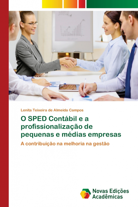 O SPED Contábil e a profissionalização de pequenas e médias empresas
