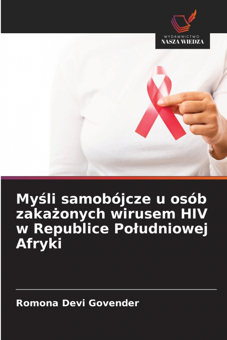 Myśli samobójcze u osób zakażonych wirusem HIV w Republice Południowej Afryki
