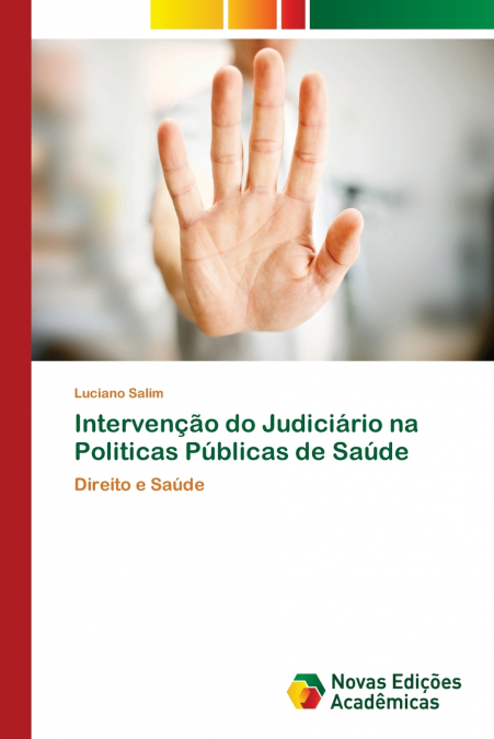 Intervenção do Judiciário na Politicas Públicas de Saúde