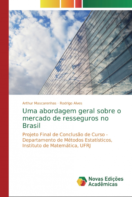 Uma abordagem geral sobre o mercado de resseguros no Brasil