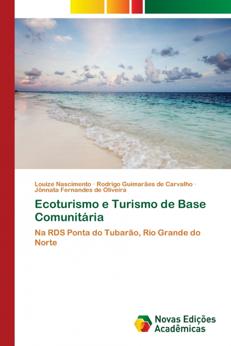 Ecoturismo e Turismo de Base Comunitária