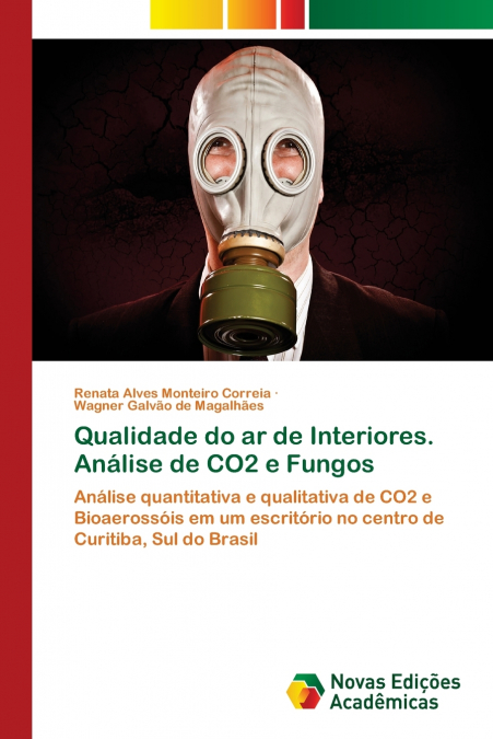 Qualidade do ar de Interiores. Análise de CO2 e Fungos