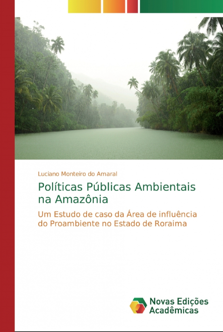 Políticas Públicas Ambientais na Amazônia