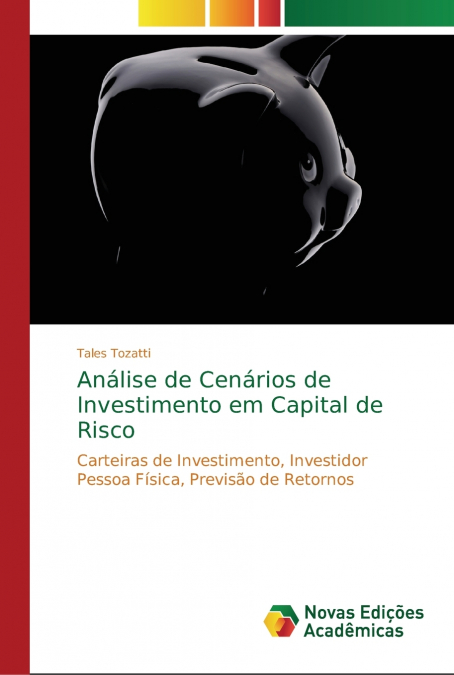 Análise de Cenários de Investimento em Capital de Risco