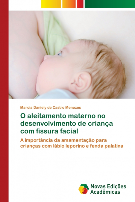 O aleitamento materno no desenvolvimento de criança com fissura facial